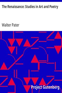 Cover of The Renaissance: Studies in Art and Poetry by Walter Pater