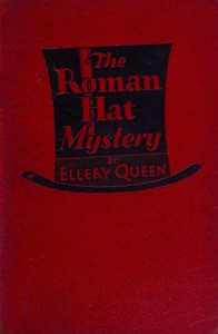 Cover of The Roman hat mystery : $b A problem in deduction by Ellery Queen