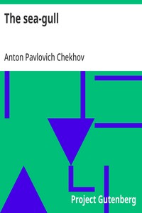 Cover of The sea-gull by Anton Pavlovich Chekhov