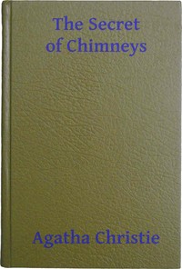 Cover of The Secret of Chimneys by Agatha Christie