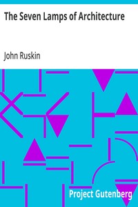 Cover of The Seven Lamps of Architecture by John Ruskin