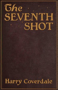 Cover of The seventh shot : $b A detective story by Herman Landon