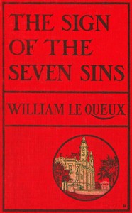 Cover of The Sign of the Seven Sins by William Le Queux