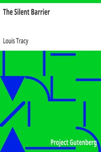 Cover of The Silent Barrier by Louis Tracy