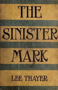 Cover of The sinister mark by Lee Thayer