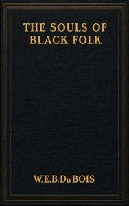 Cover of The Souls of Black Folk by W. E. B. (William Edward Burghardt) Du Bois