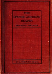 Cover of The Spanish American Reader by Ernesto Nelson