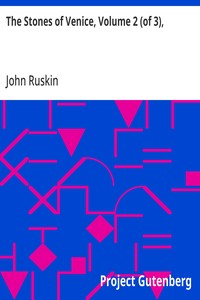 Cover of The Stones of Venice, Volume 2 (of 3), by John Ruskin