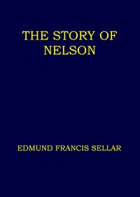 Cover of The story of Nelson by Edmund Francis Sellar