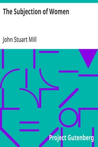 Cover of The Subjection of Women by John Stuart Mill