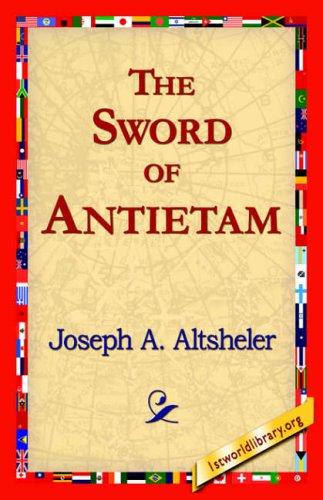 Cover of The Sword of Antietam: A Story of the Nation's Crisis