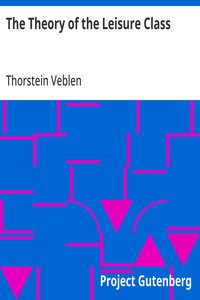 Cover of The Theory of the Leisure Class by Thorstein Veblen