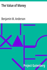 Cover of The Value of Money by Benjamin M. (Benjamin McAlester) Anderson