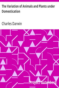 Cover of The Variation of Animals and Plants under Domestication by Charles Darwin
