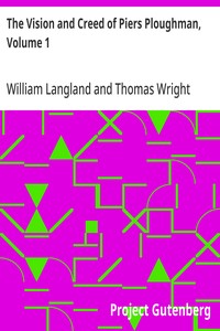 Cover of The Vision and Creed of Piers Ploughman, Volume 1 by William Langland