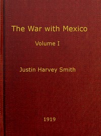 Cover of The War with Mexico, Volume 1 (of 2) by Justin Harvey Smith
