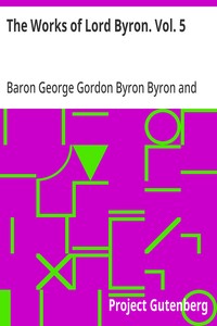 Cover of The Works of Lord Byron. Vol. 5: Poetry by George Gordon Byron, Baron Byron