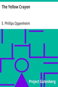 Cover of The Yellow Crayon by E. Phillips (Edward Phillips) Oppenheim