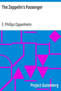 Cover of The Zeppelin's Passenger by E. Phillips (Edward Phillips) Oppenheim
