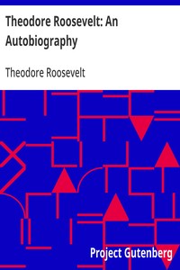 Cover of Theodore Roosevelt: An Autobiography by Theodore Roosevelt