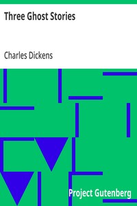 Cover of Three Ghost Stories by Charles Dickens