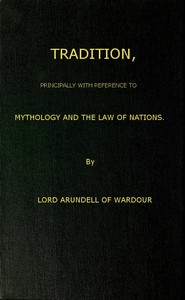 Cover of Tradition, Principally with Reference to Mythology and the Law of Nations by John Francis Arundell, Baron Arundell of Wardour