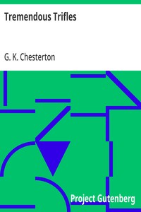 Cover of Tremendous Trifles by G. K. (Gilbert Keith) Chesterton