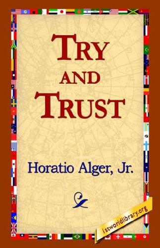 Cover of Try and Trust; Or, Abner Holden's Bound Boy