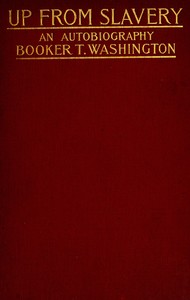 Cover of Up from Slavery: An Autobiography by Booker T. Washington