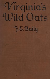 Cover of Virginia's wild oats by F. E. (Francis Evans) Baily
