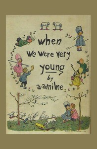 Cover of When we were very young by A. A. (Alan Alexander) Milne
