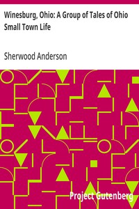 Cover of Winesburg, Ohio: A Group of Tales of Ohio Small Town Life by Sherwood Anderson