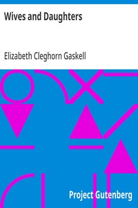 Cover of Wives and Daughters by Elizabeth Cleghorn Gaskell